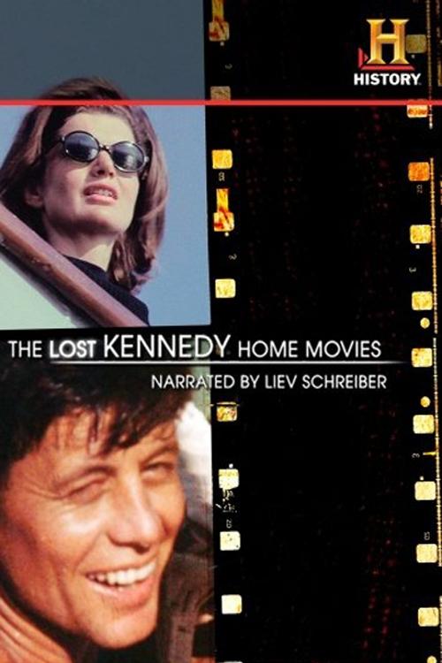 Постер The Lost Kennedy Home Movies